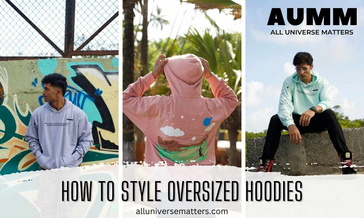 How To Style Oversized Hoodies