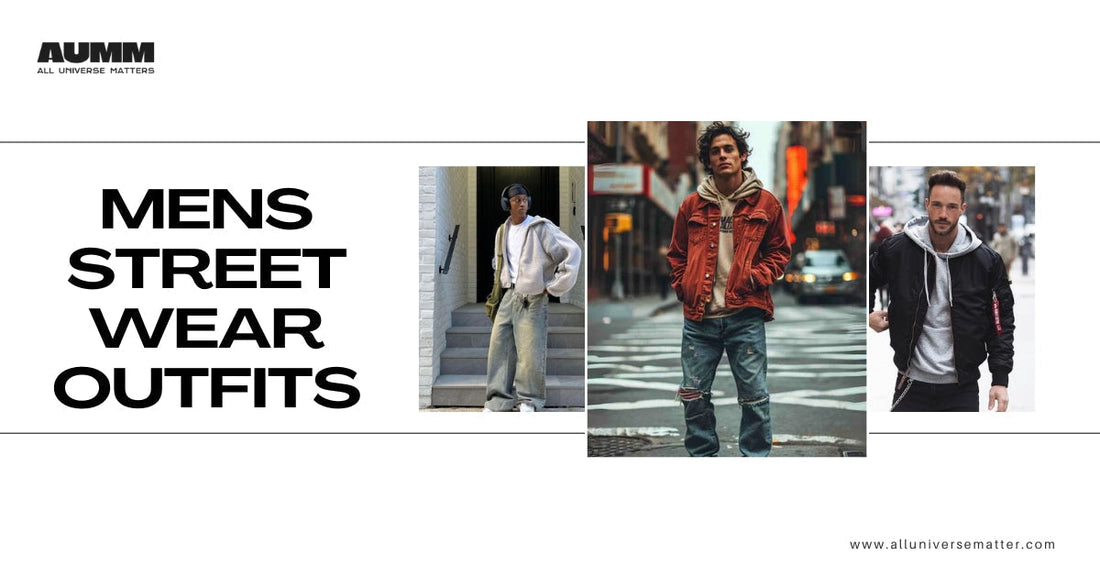 mens streetwear outfits